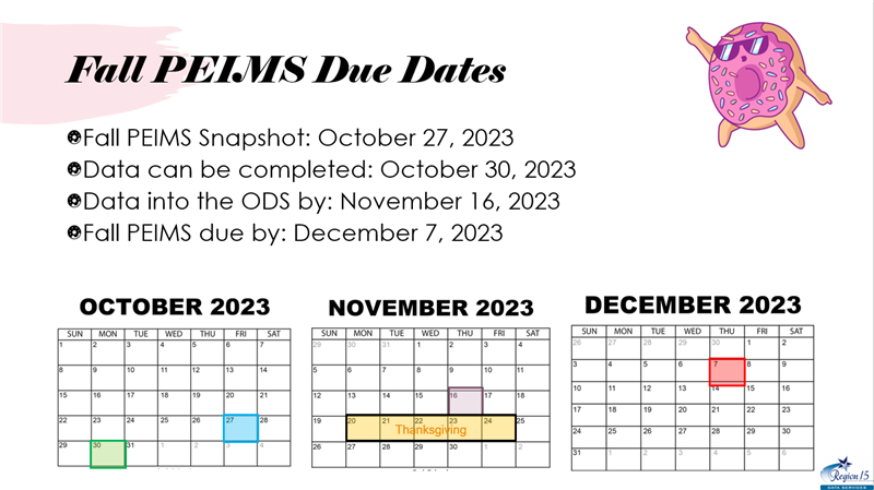 Fall PEIMS Dates